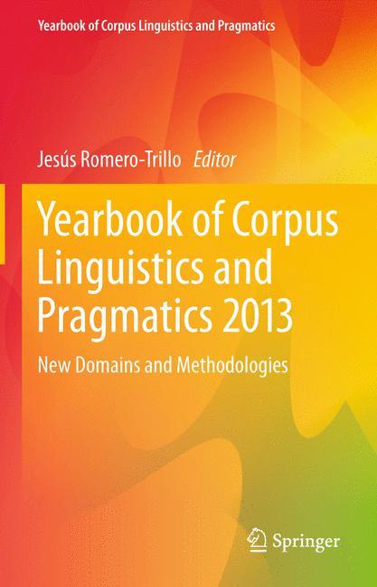 Yearbook of Corpus Linguistics and Pragmatics 2013