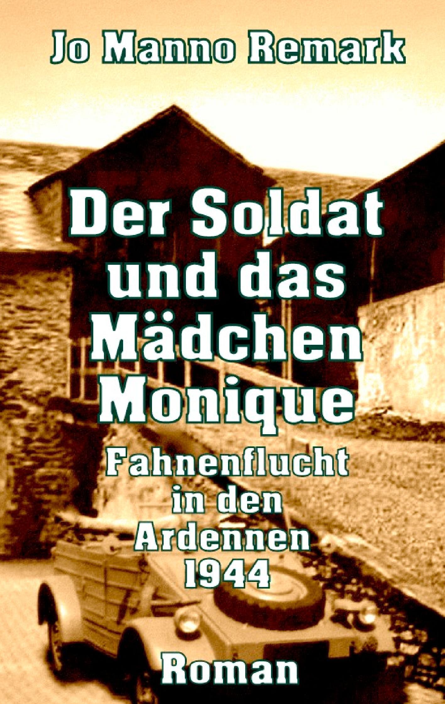 Der Soldat und das Mädchen Monique