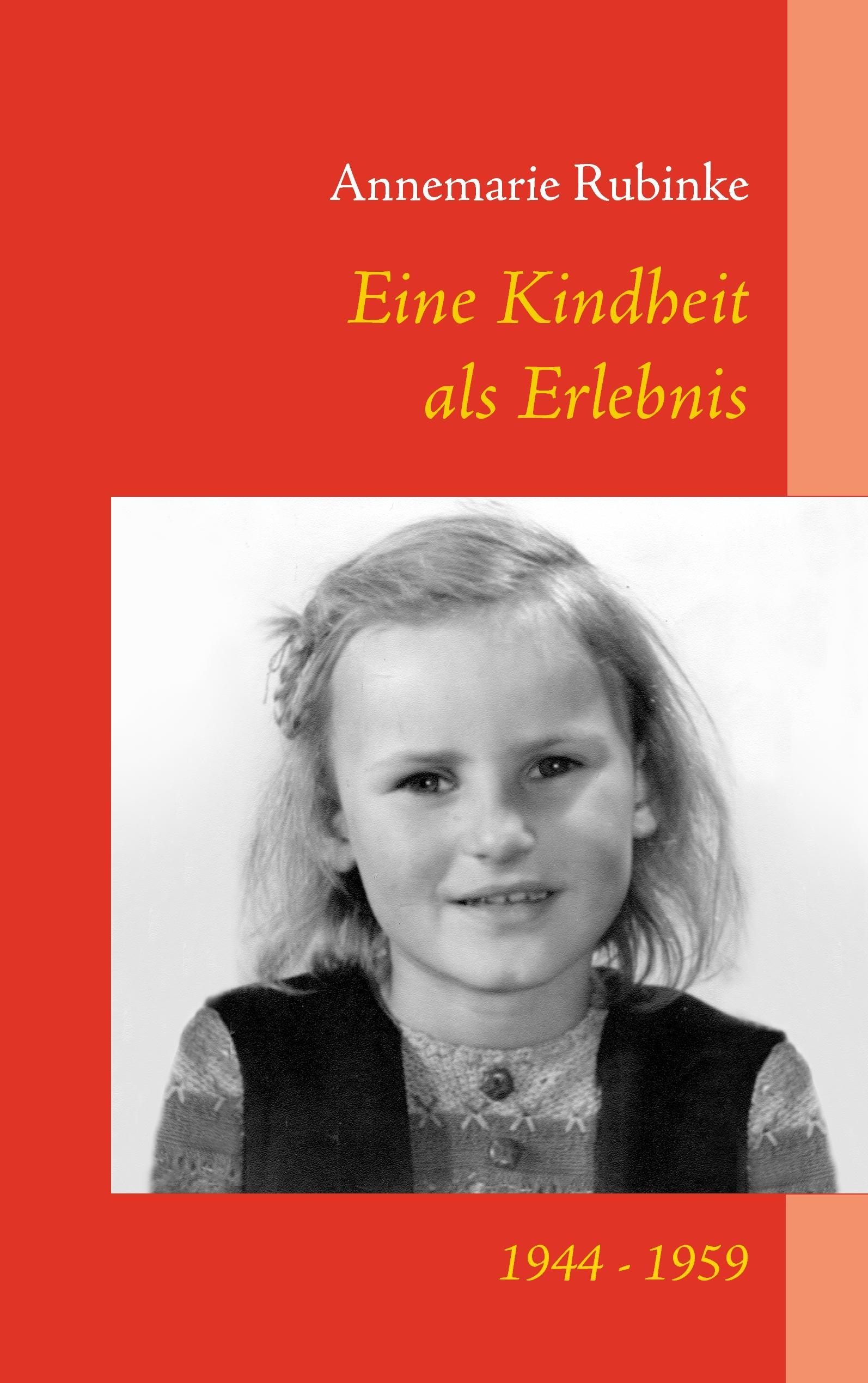 Eine Kindheit als Erlebnis