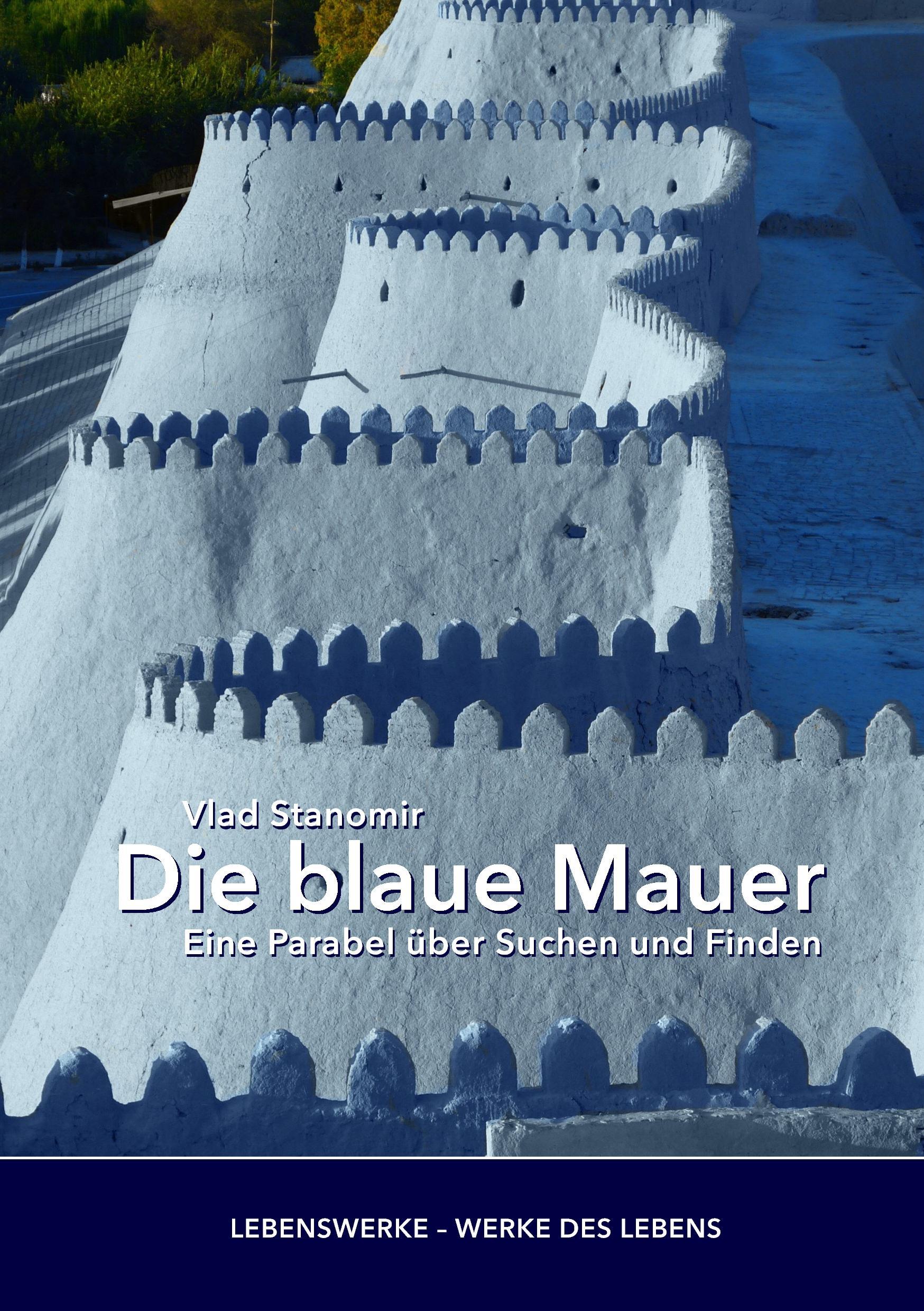 Die blaue Mauer