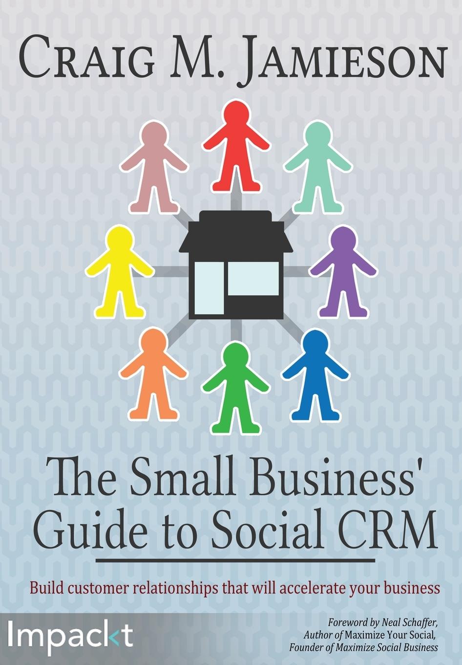 The Small Business' Guide to Social Crm