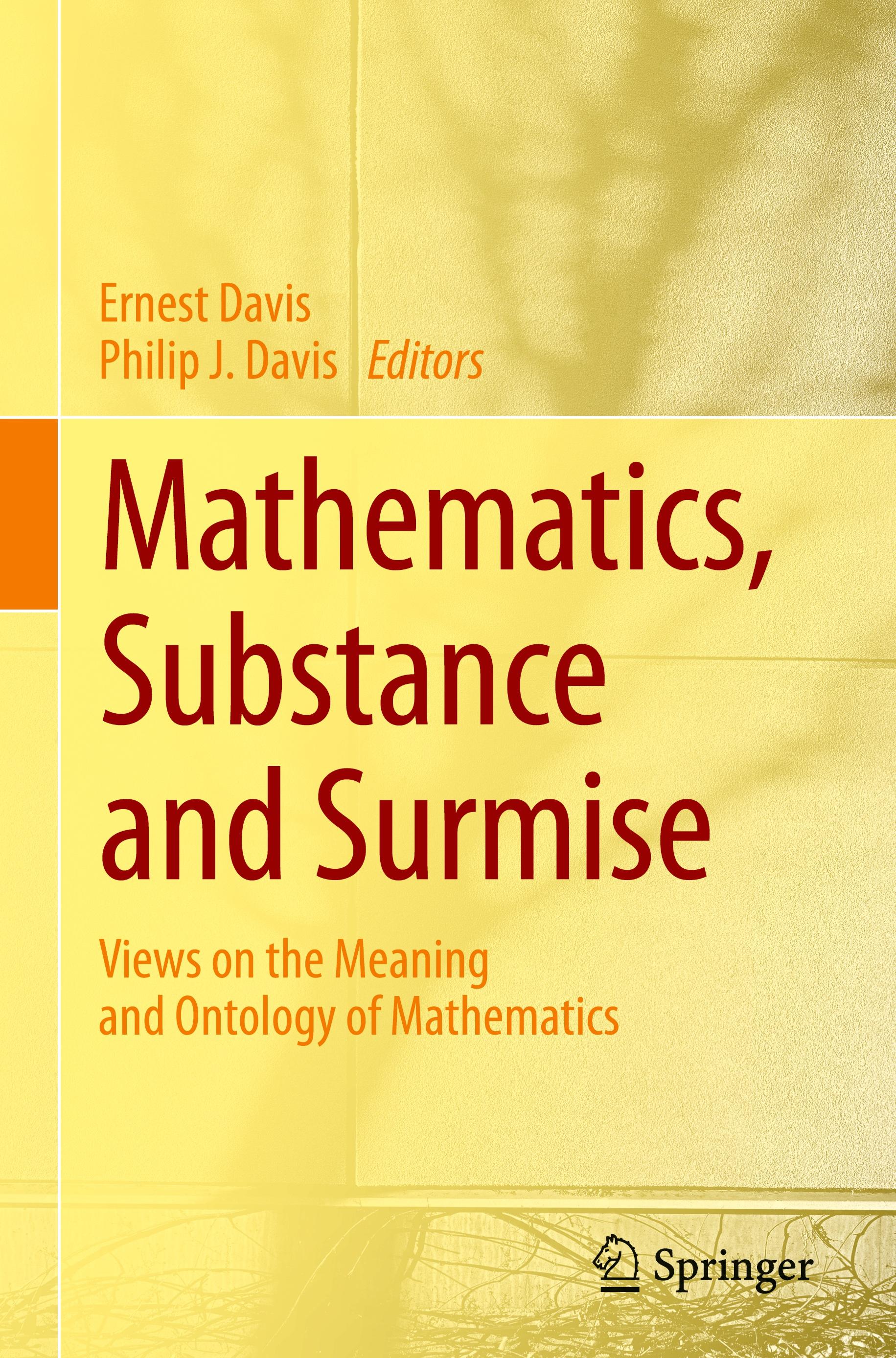 Mathematics, Substance and Surmise