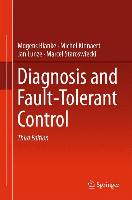 Diagnosis and Fault-Tolerant Control