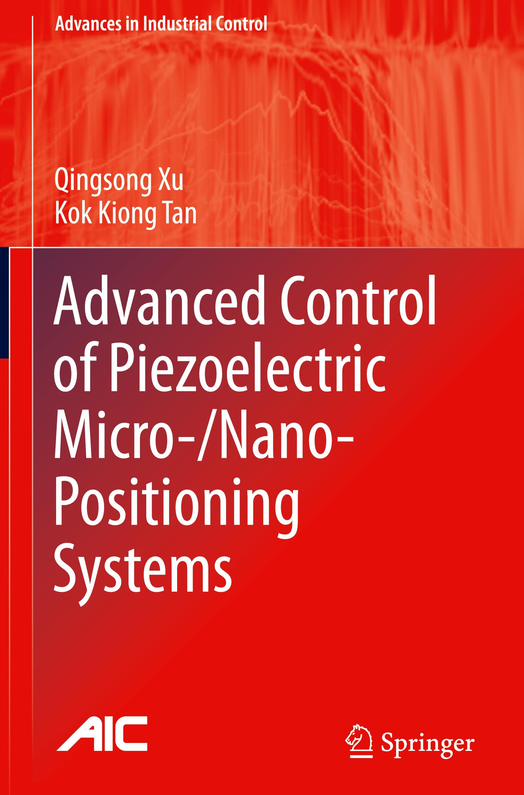 Advanced Control of Piezoelectric Micro-/Nano-Positioning Systems