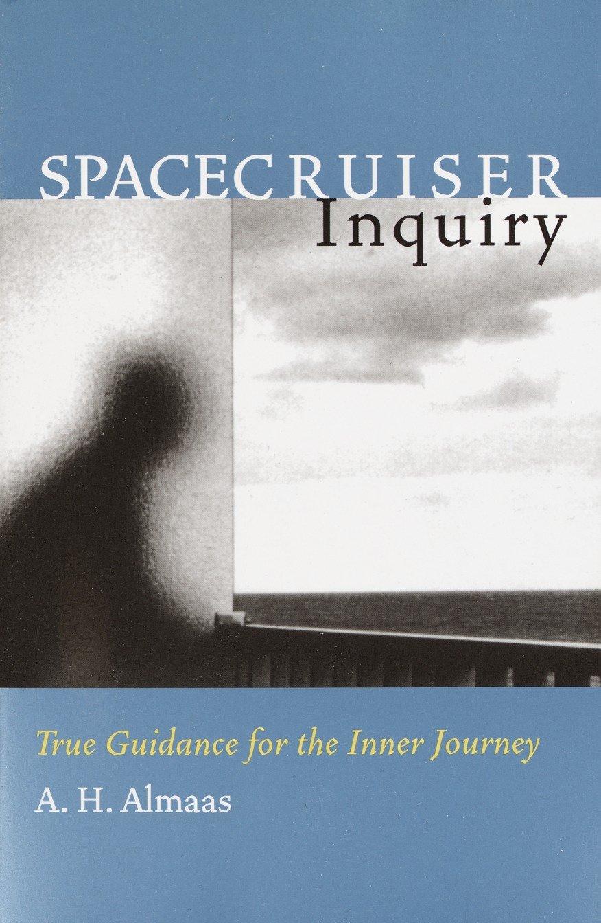 Spacecruiser Inquiry: True Guidance for the Inner Journey