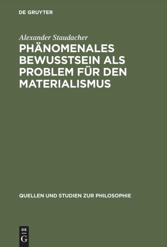 Phänomenales Bewußtsein als Problem für den Materialismus