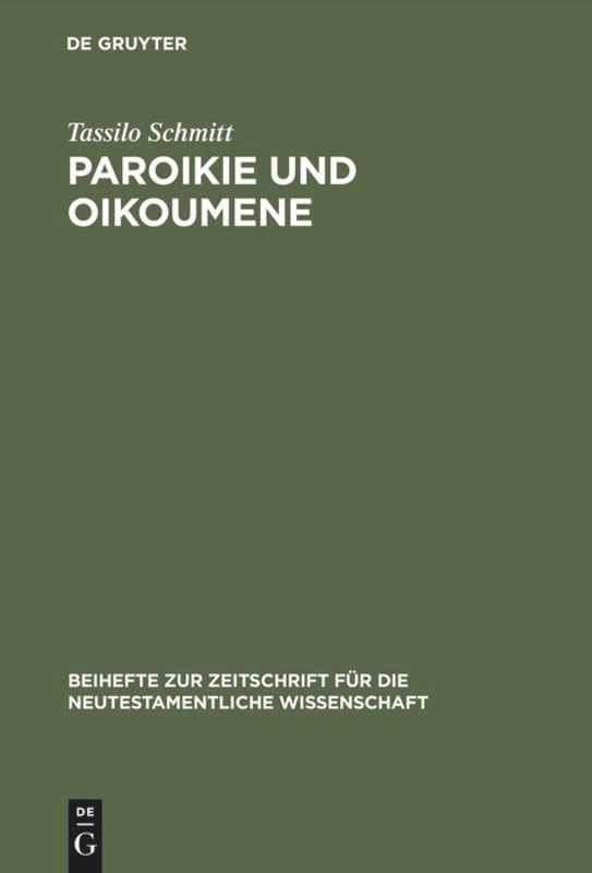 Paroikie und Oikoumene