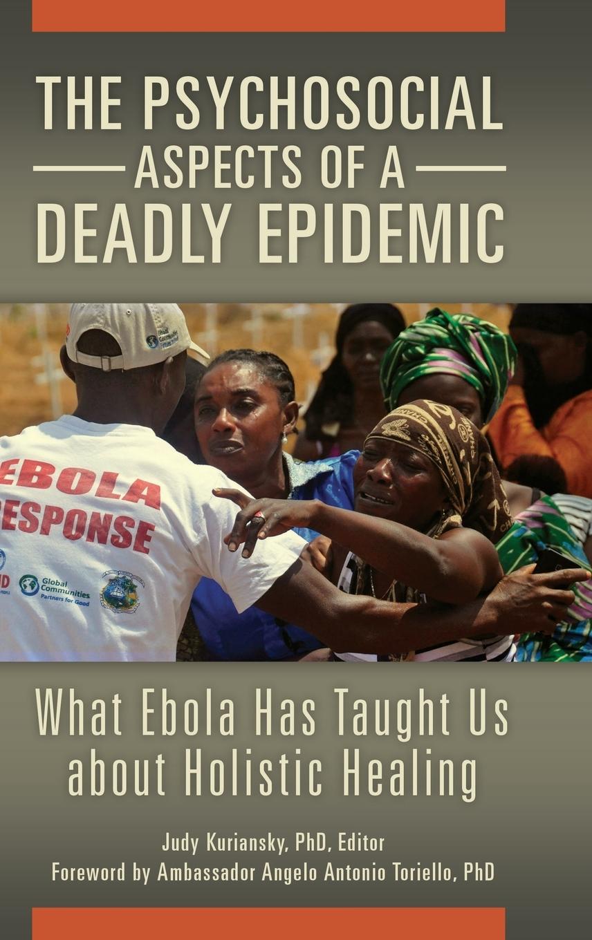 The Psychosocial Aspects of a Deadly Epidemic