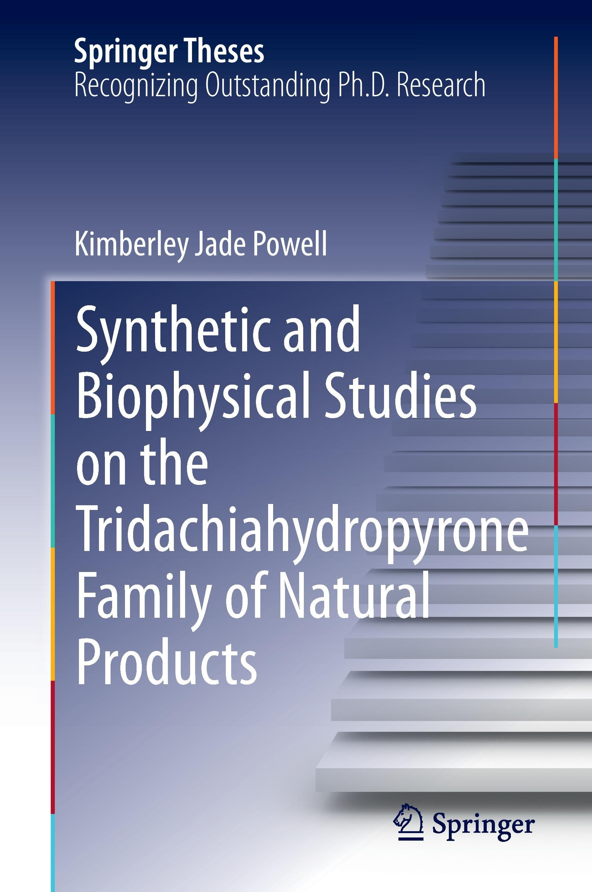 Synthetic and Biophysical Studies on the Tridachiahydropyrone Family of Natural Products