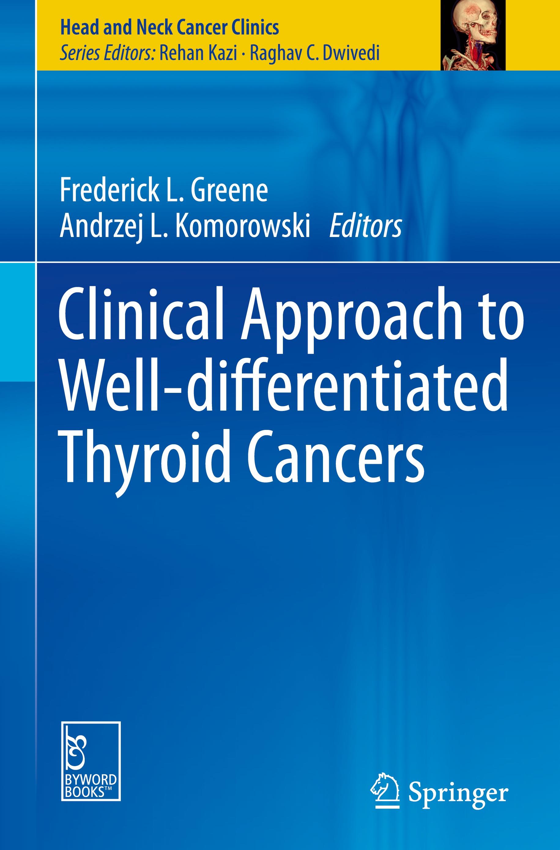 Clinical Approach to Well-differentiated Thyroid Cancers