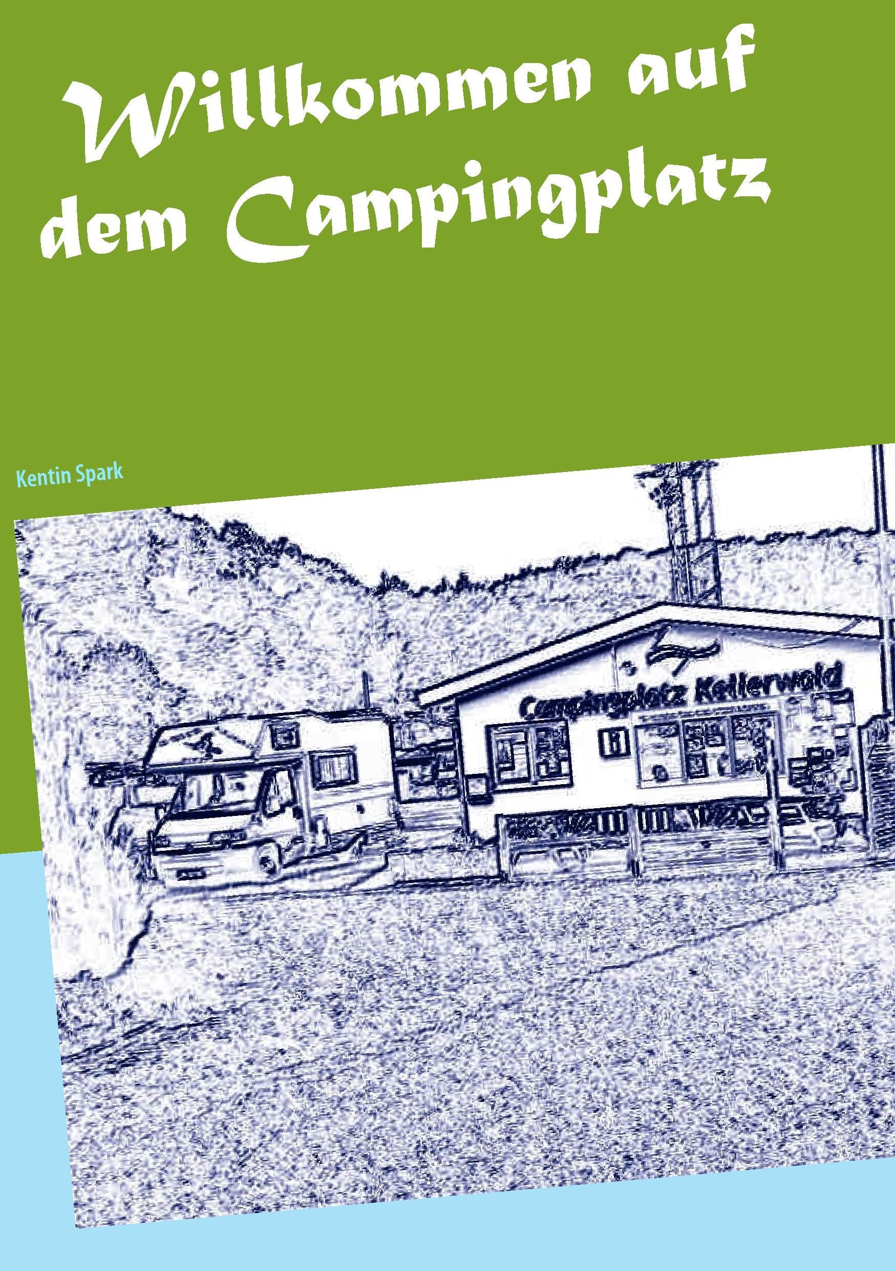 Willkommen auf dem Campingplatz