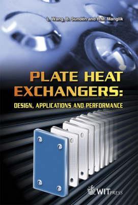 Plate Heat Exchangers: Design, Applications and Performance