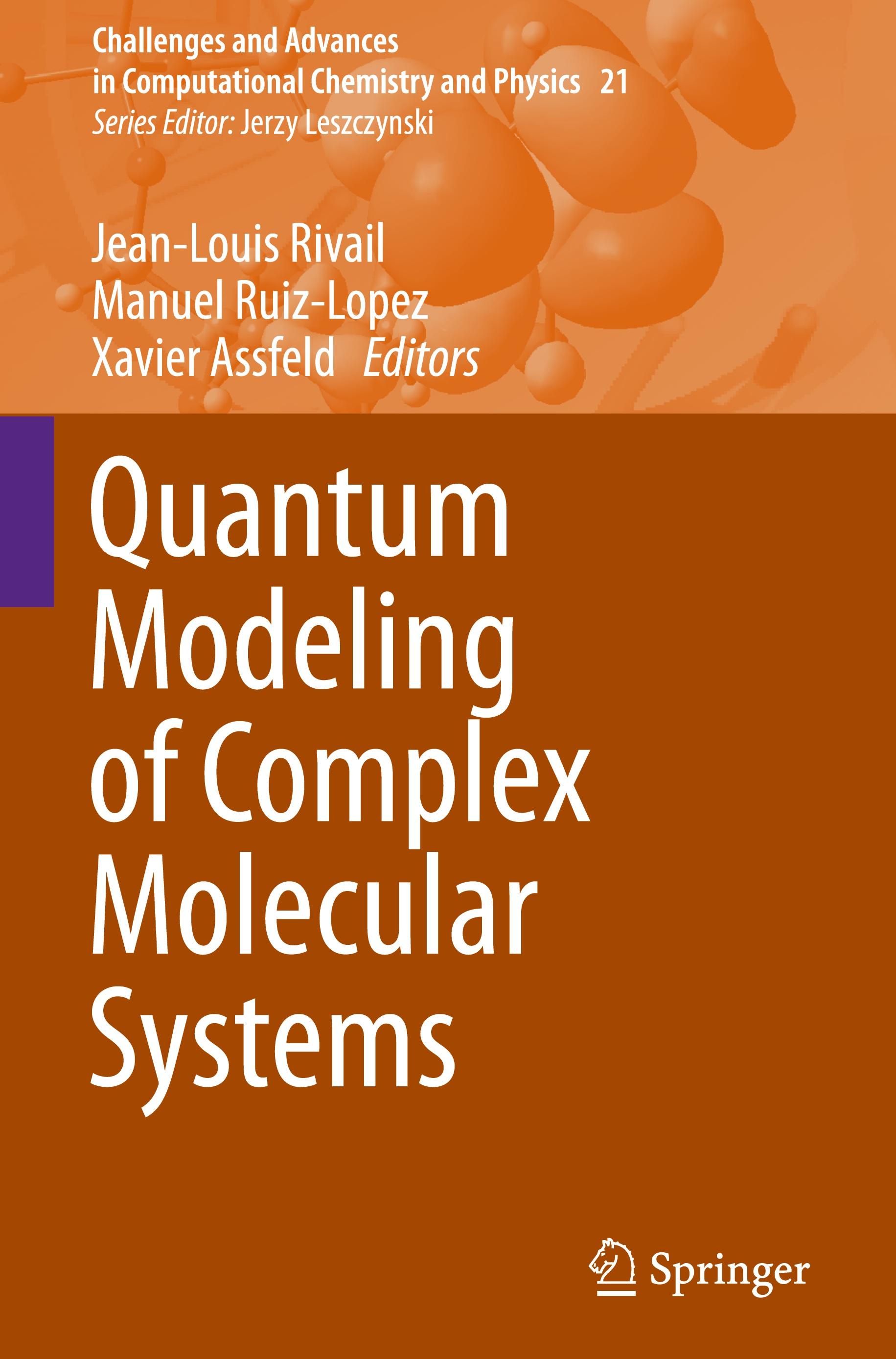 Quantum Modeling of Complex Molecular Systems