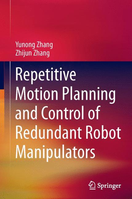 Repetitive Motion Planning and Control of Redundant Robot Manipulators