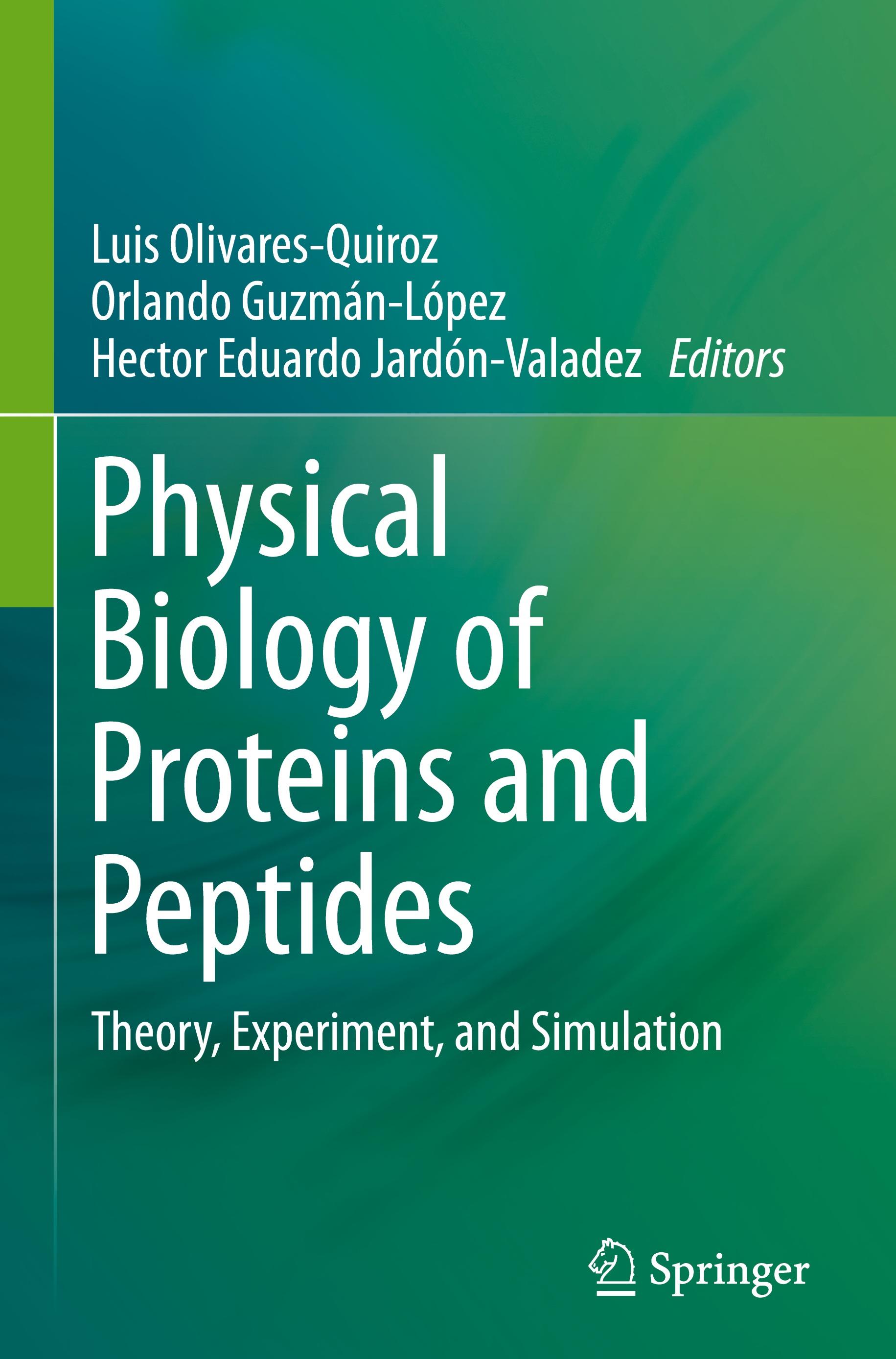 Physical Biology of Proteins and Peptides