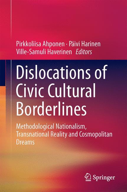 Dislocations of Civic Cultural Borderlines