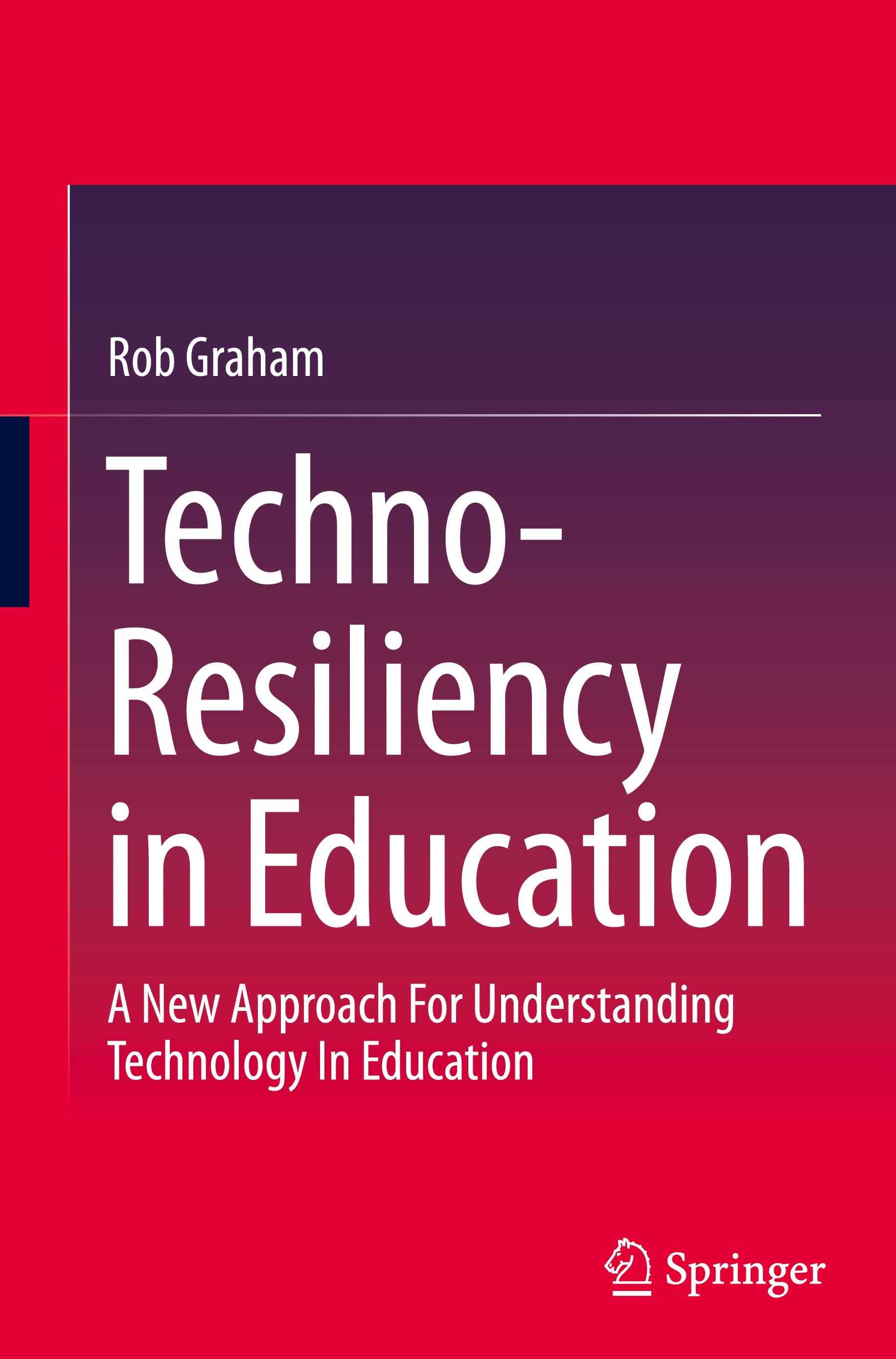 Techno-Resiliency in Education