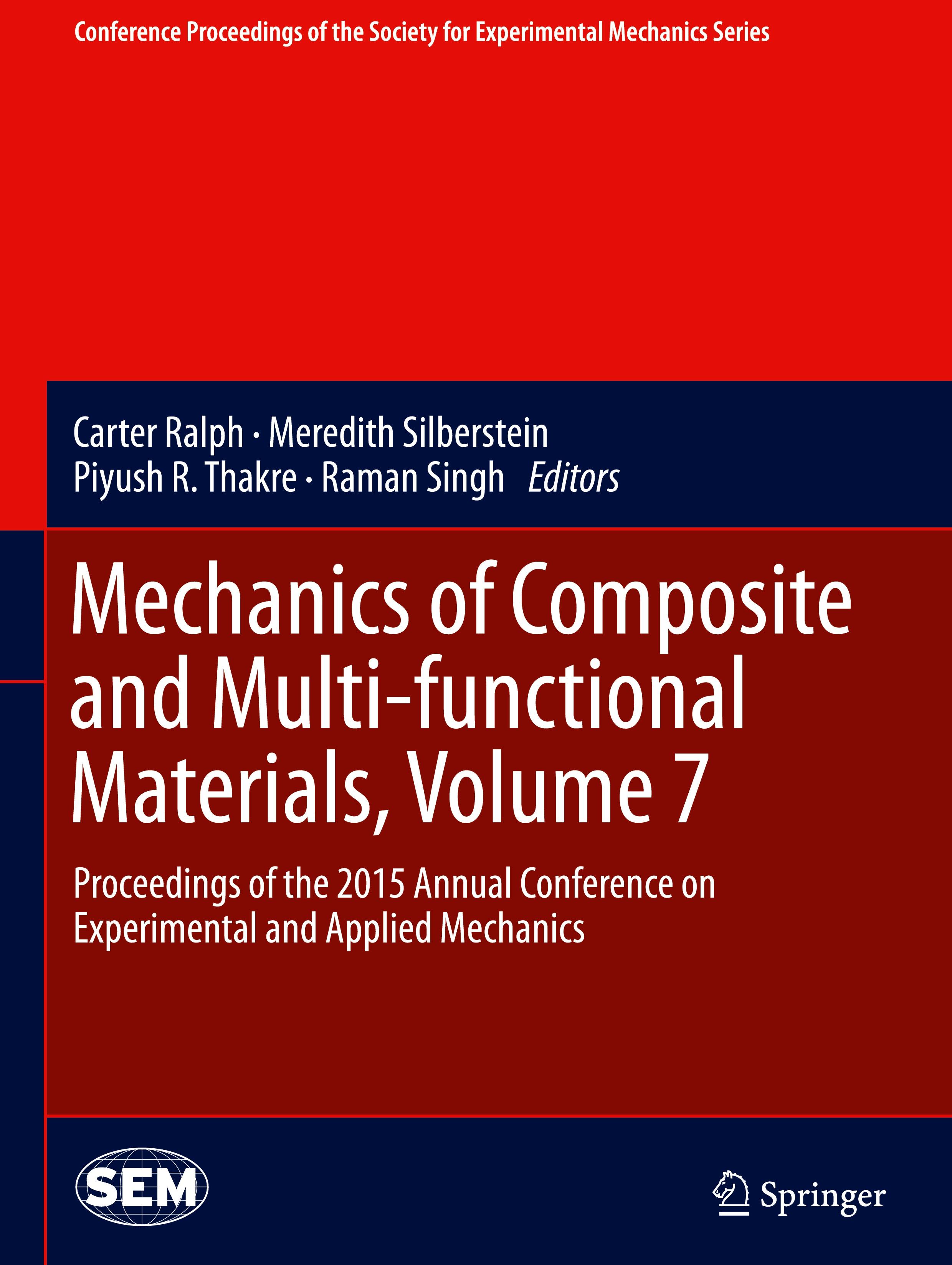 Mechanics of Composite and Multi-functional Materials, Volume 7