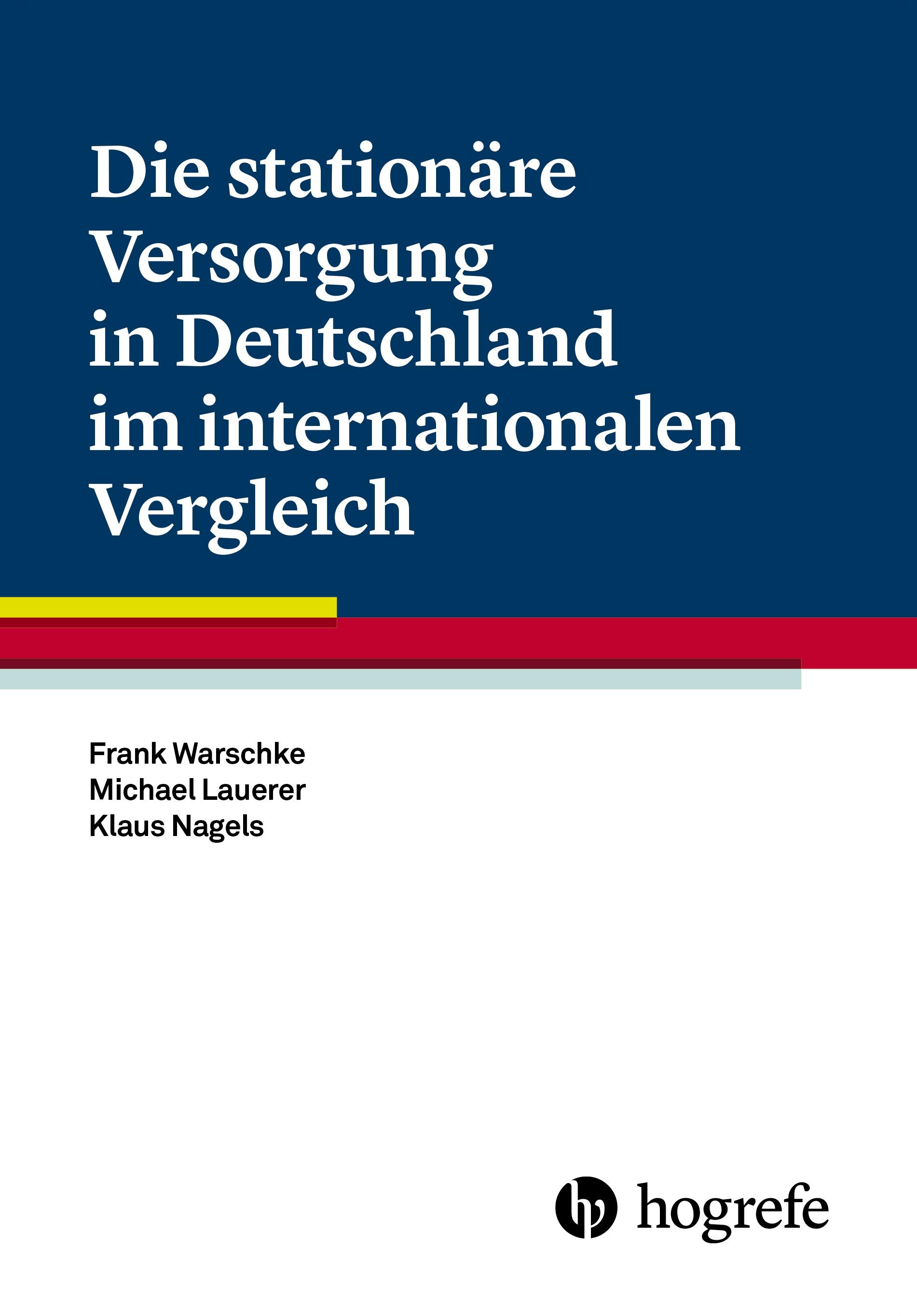 Die stationäre Versorgung in Deutschland im internationalen Vergleich