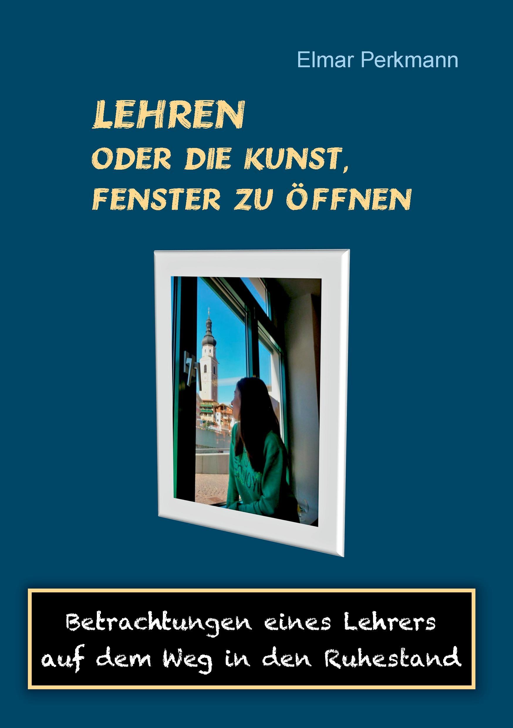 Lehren - oder die Kunst, Fenster zu öffnen