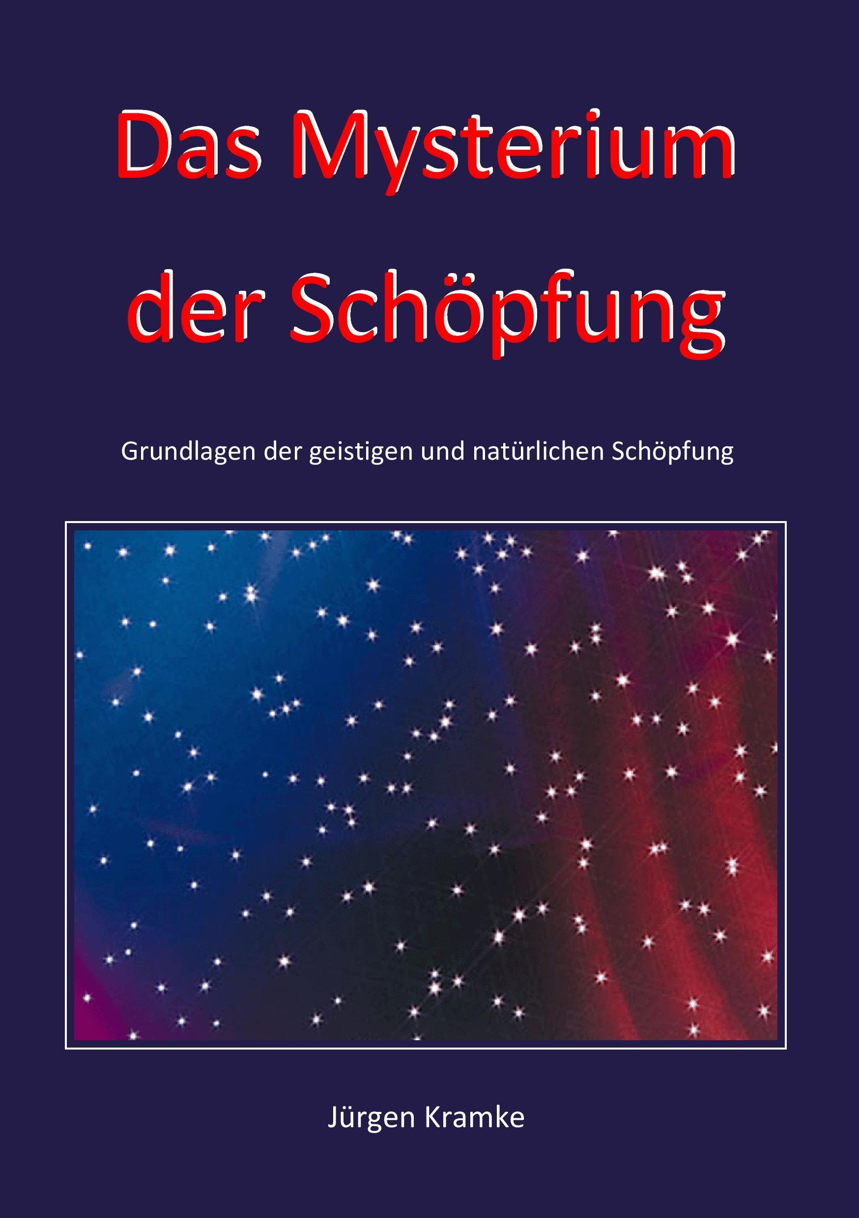 Das Mysterium der Schöpfung