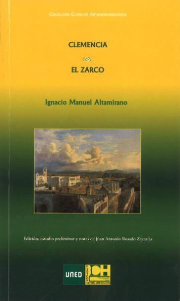 Clemencia ; El zarco