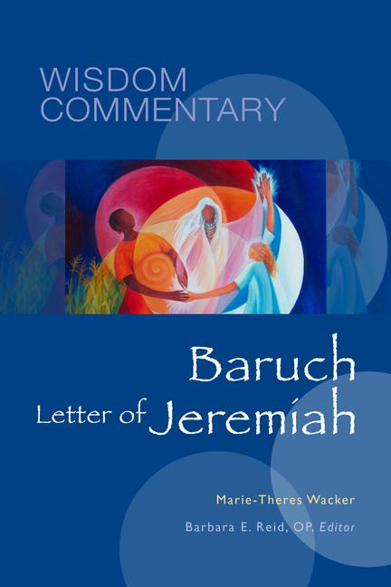 Baruch and the Letter of Jeremiah