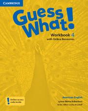 Guess What! American English Level 4 Workbook with Online Resources