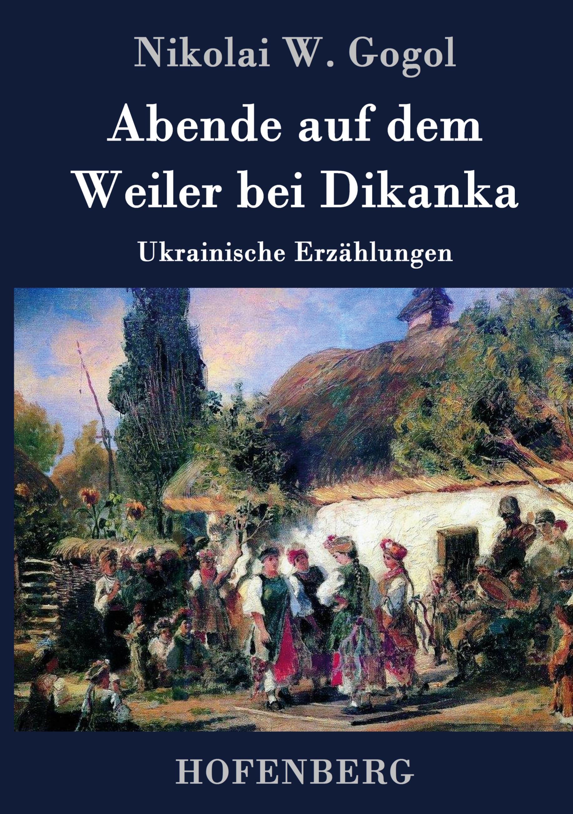 Abende auf dem Weiler bei Dikanka