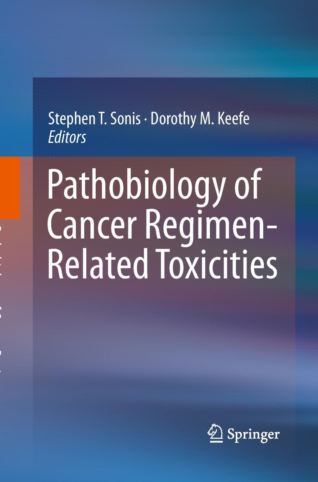 Pathobiology of Cancer Regimen-Related Toxicities