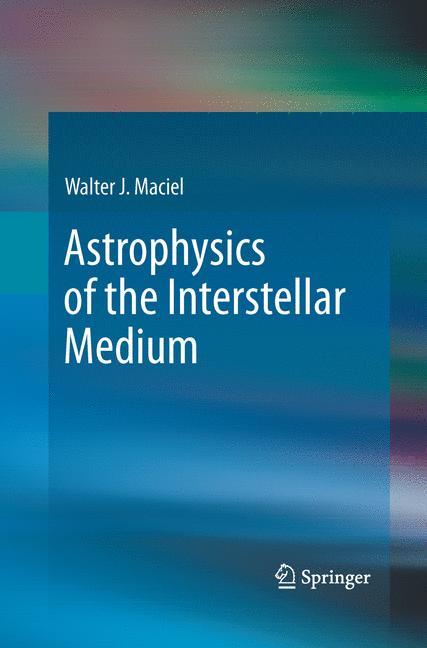 Astrophysics of the Interstellar Medium