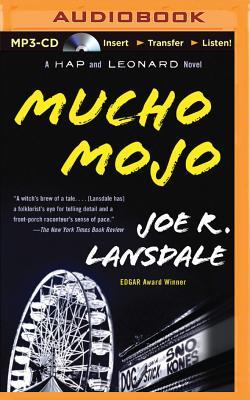 Mucho Mojo: A Hap and Leonard Novel