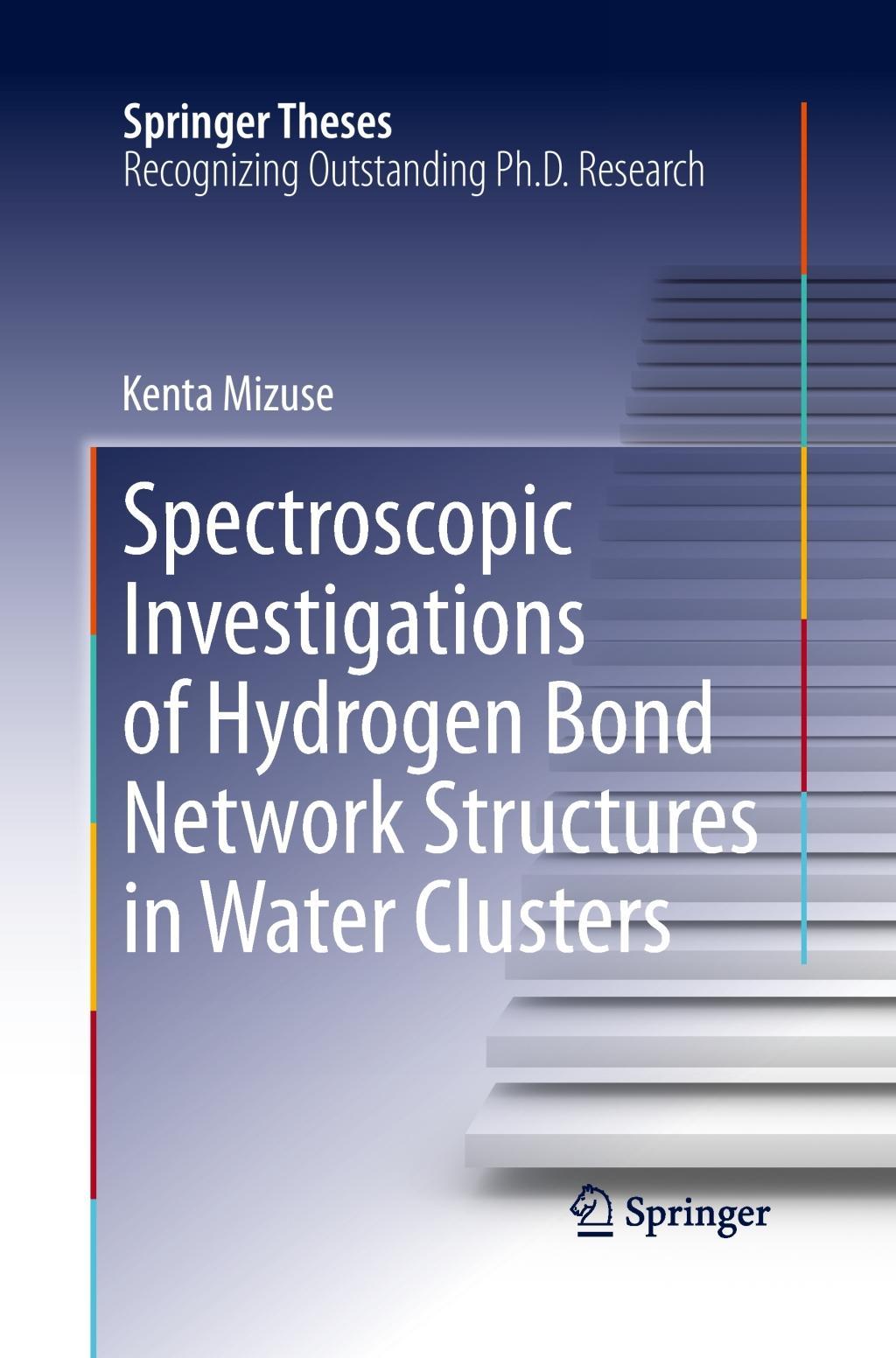 Spectroscopic Investigations of Hydrogen Bond Network Structures in Water Clusters