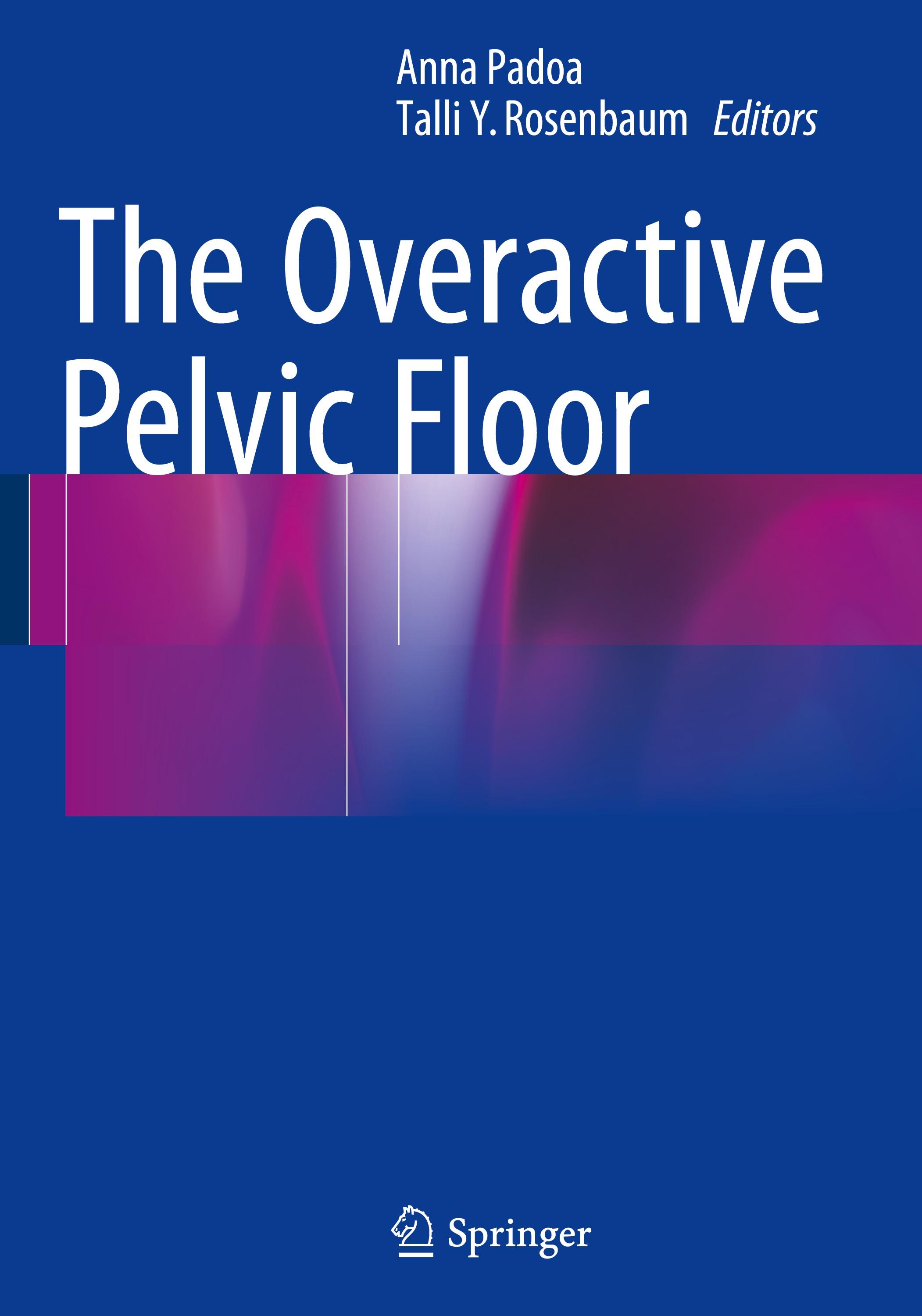 The Overactive Pelvic Floor