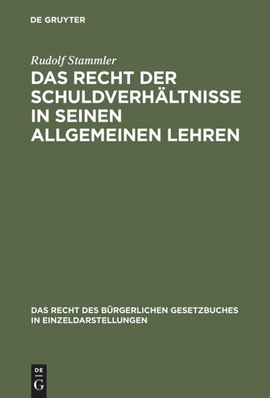 Das Recht der Schuldverhältnisse in seinen allgemeinen Lehren