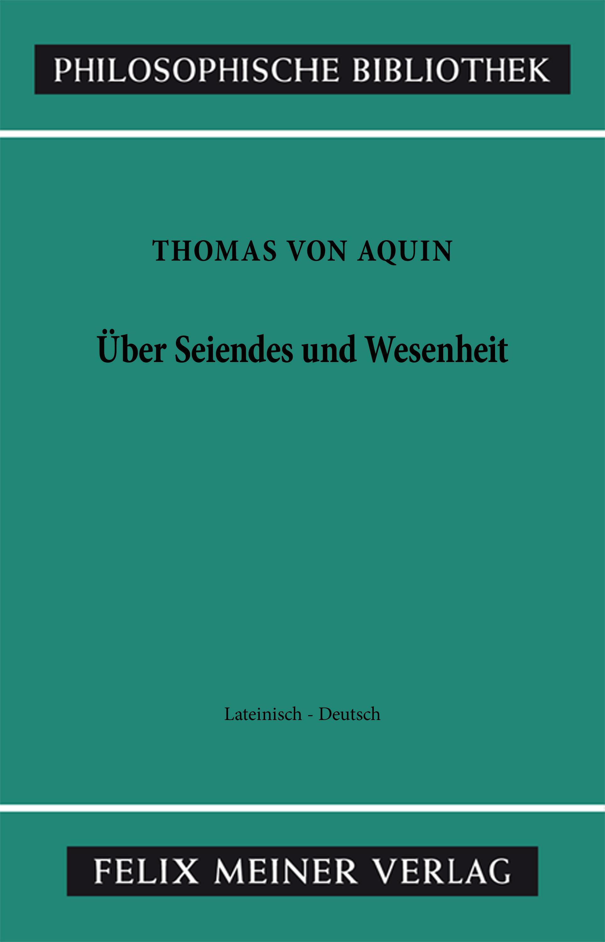 Über Seiendes und Wesenheit. De Ente et Essentia