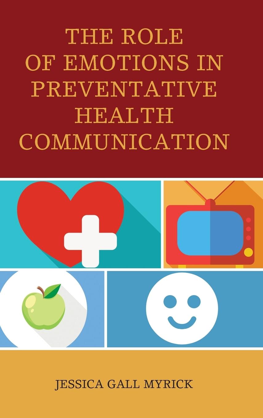 The Role of Emotions in Preventative Health Communication