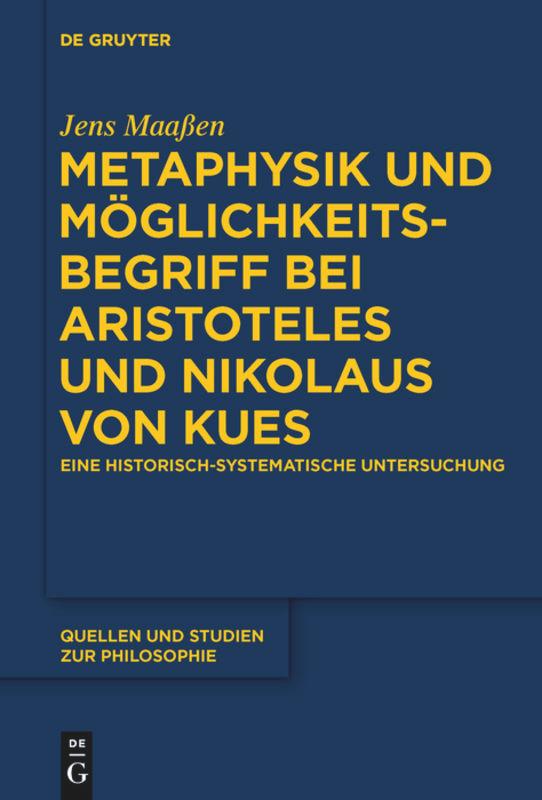 Metaphysik und Möglichkeitsbegriff bei Aristoteles und Nikolaus von Kues