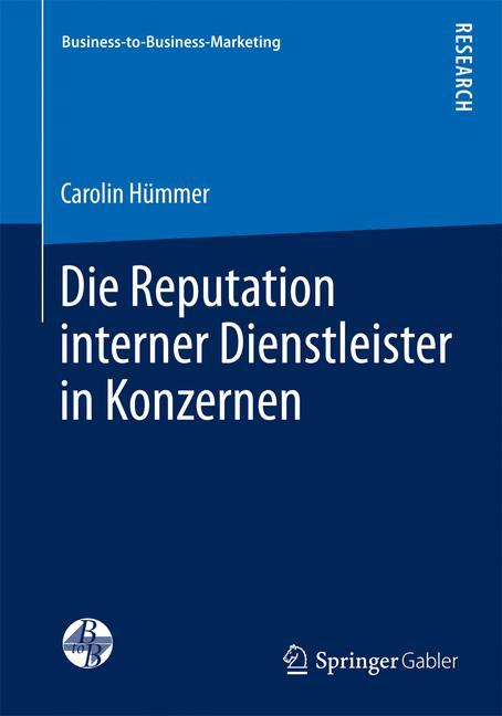 Die Reputation interner Dienstleister in Konzernen