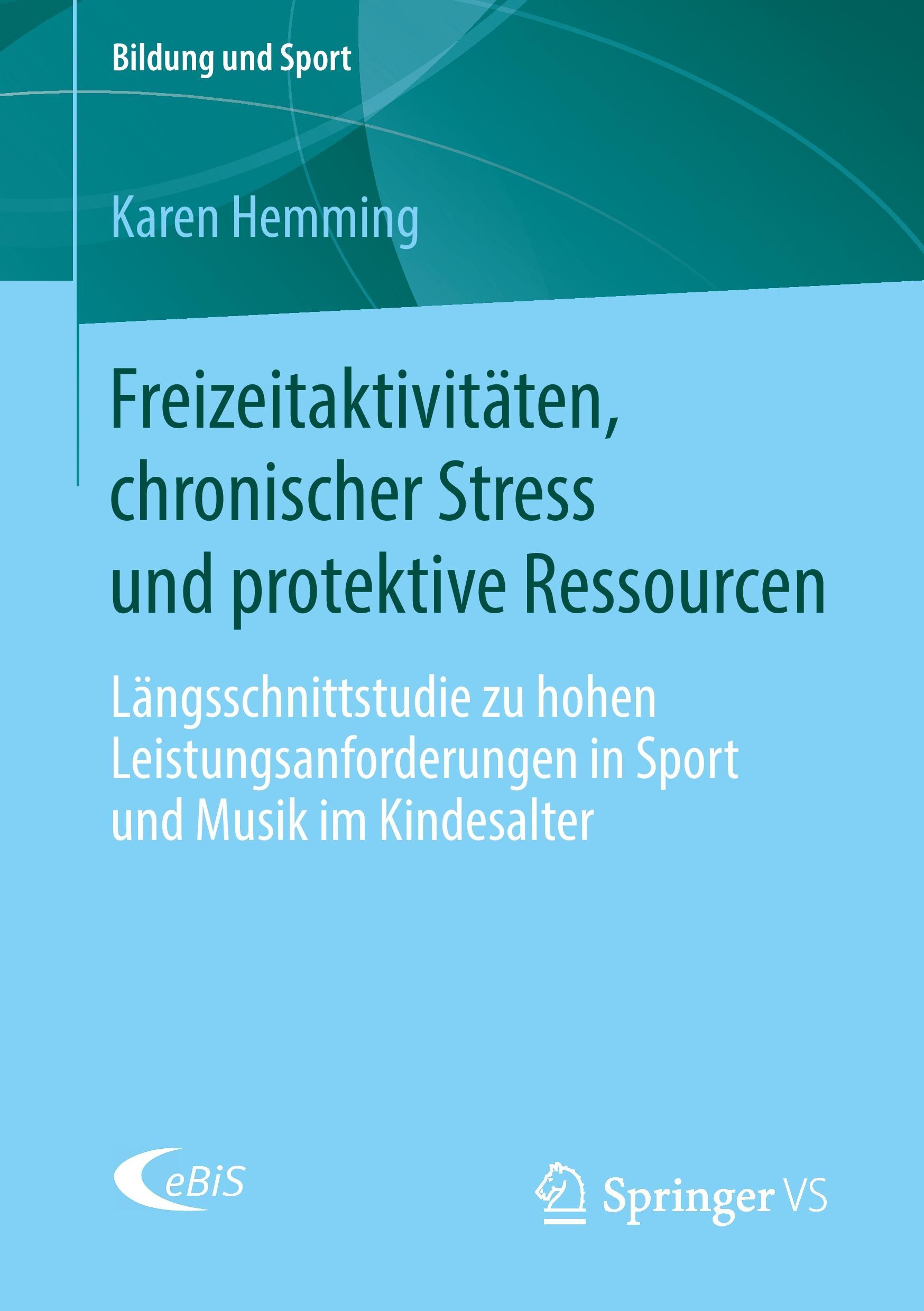 Freizeitaktivitäten, chronischer Stress und protektive Ressourcen