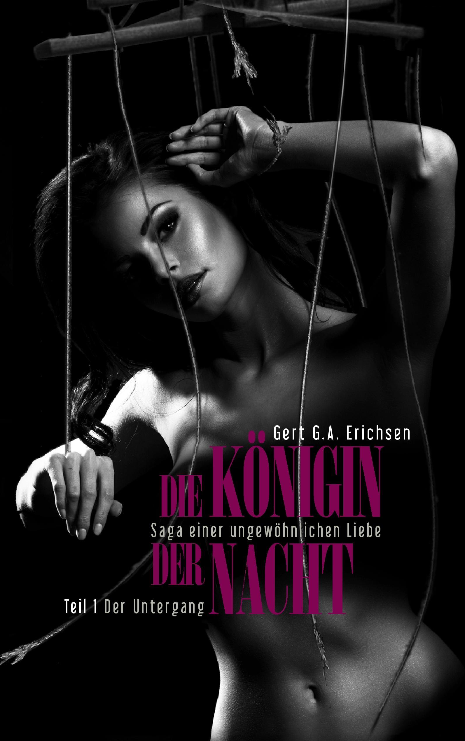 Die Königin der Nacht - Saga einer ungewöhnlichen Liebe