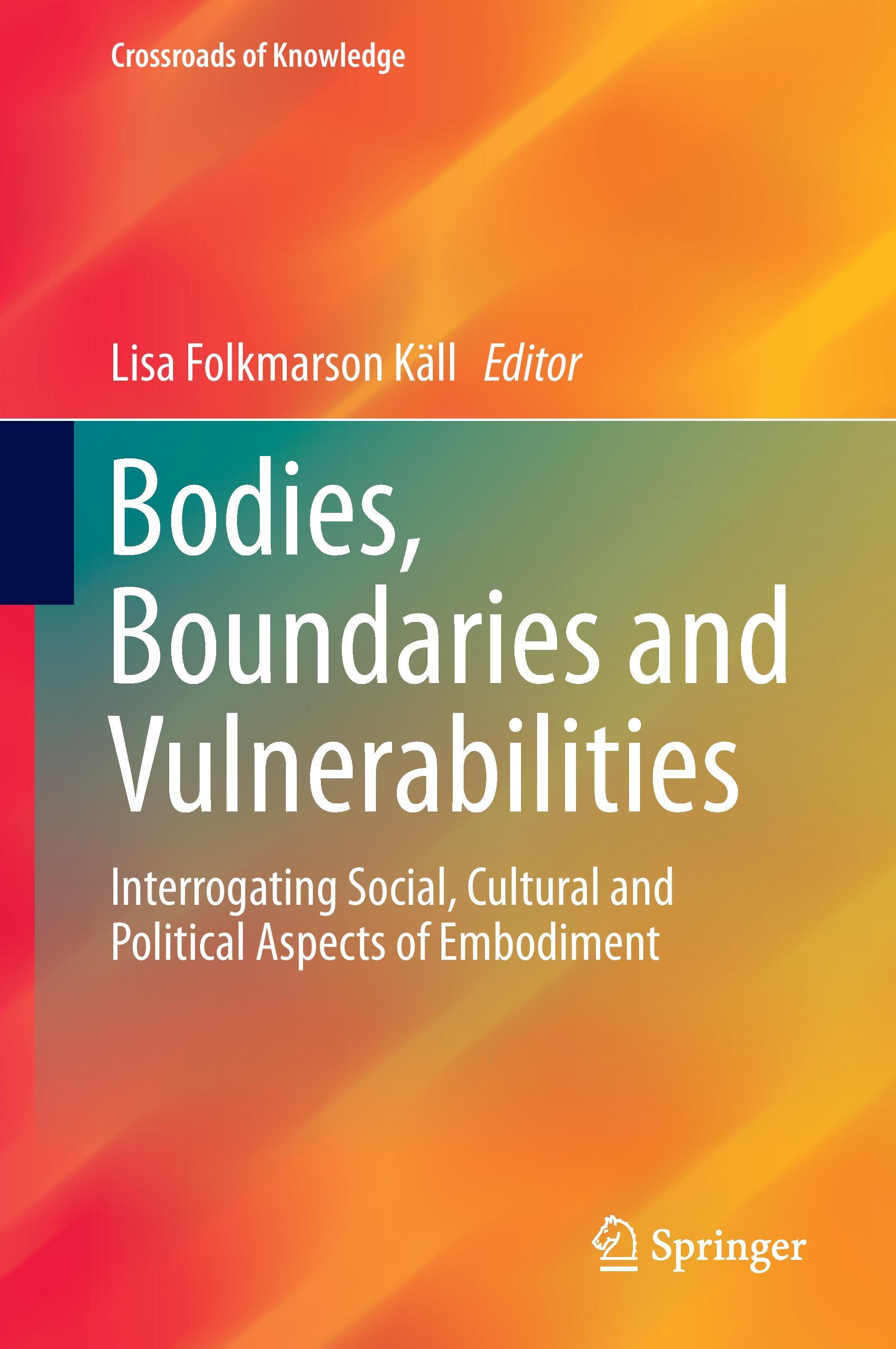 Bodies, Boundaries and Vulnerabilities