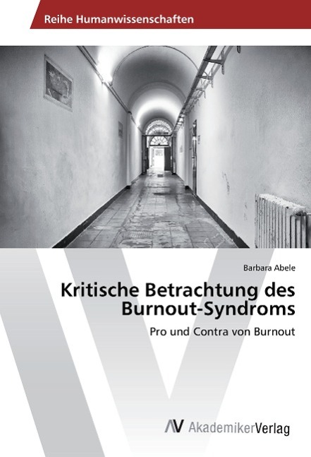 Kritische Betrachtung des Burnout-Syndroms