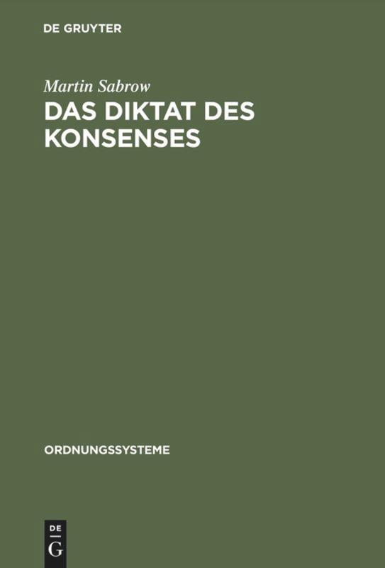 Das Diktat des Konsenses