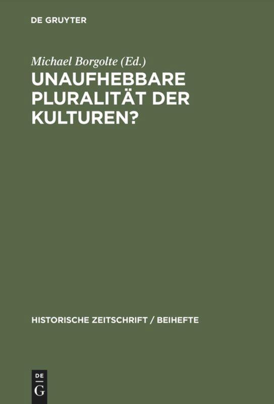 Unaufhebbare Pluralität der Kulturen?