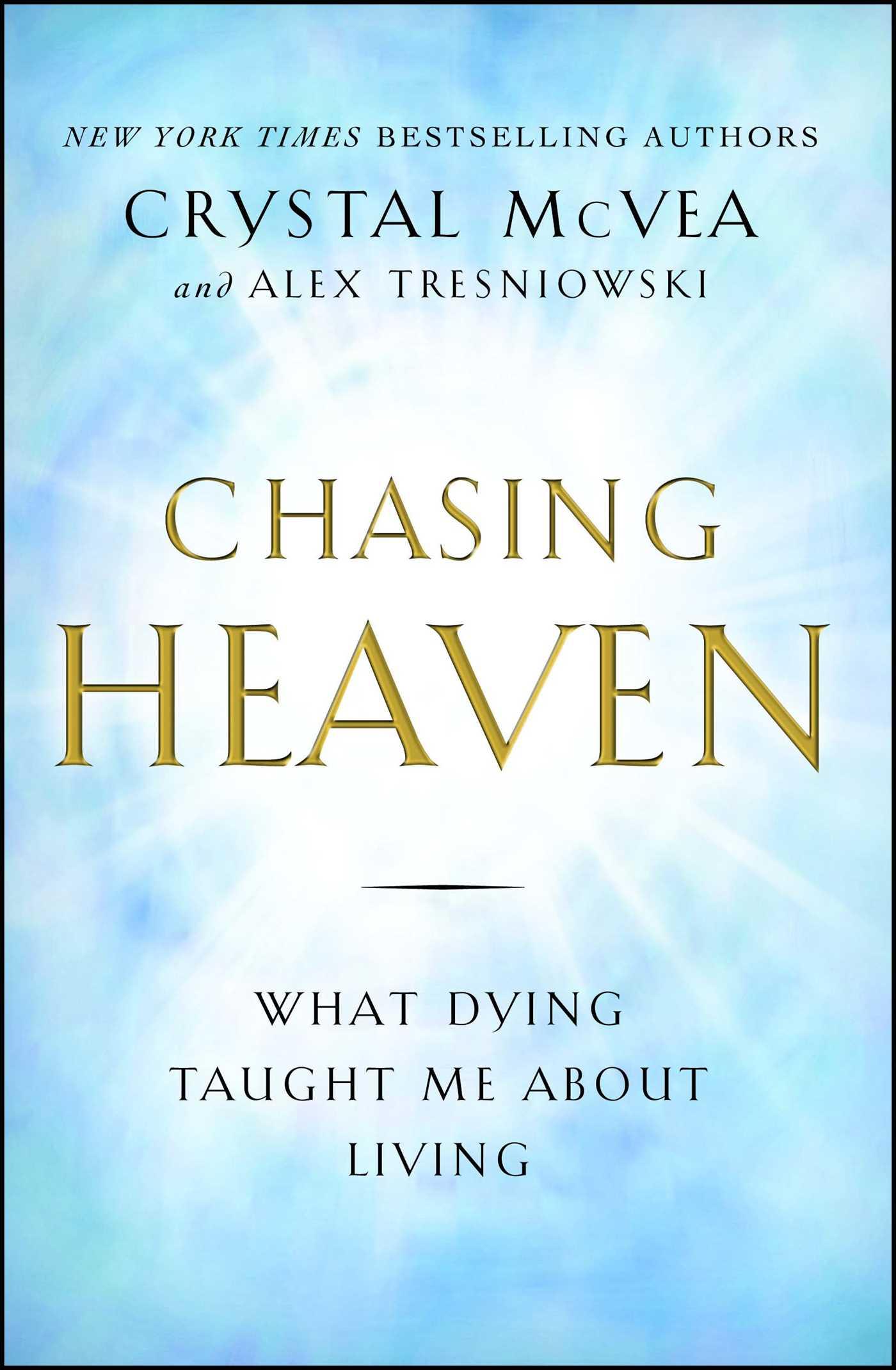 Chasing Heaven