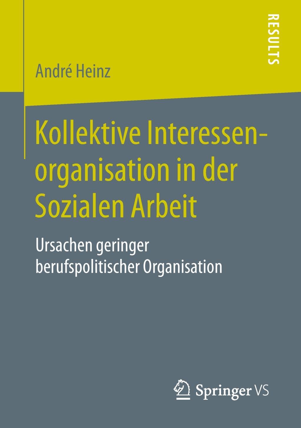 Kollektive Interessenorganisation in der Sozialen Arbeit