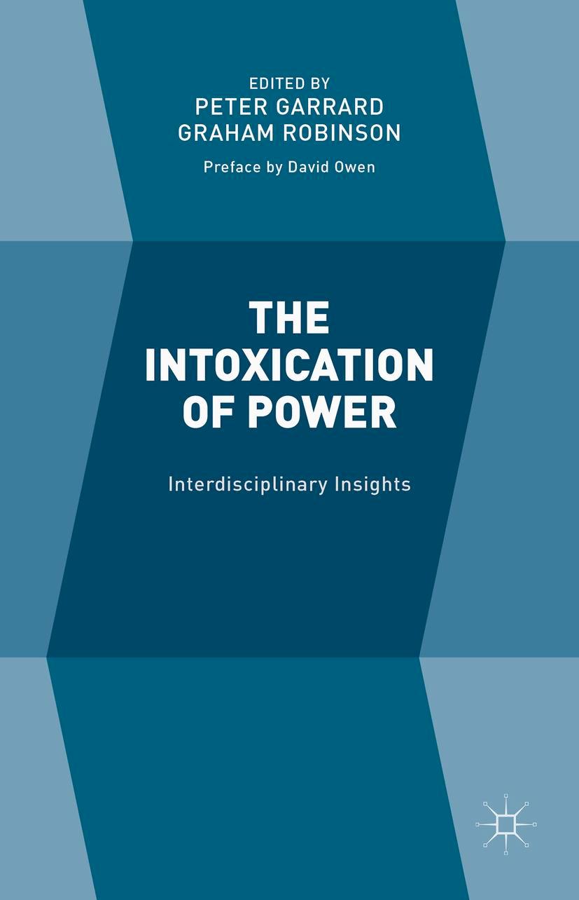 The Intoxication of Power