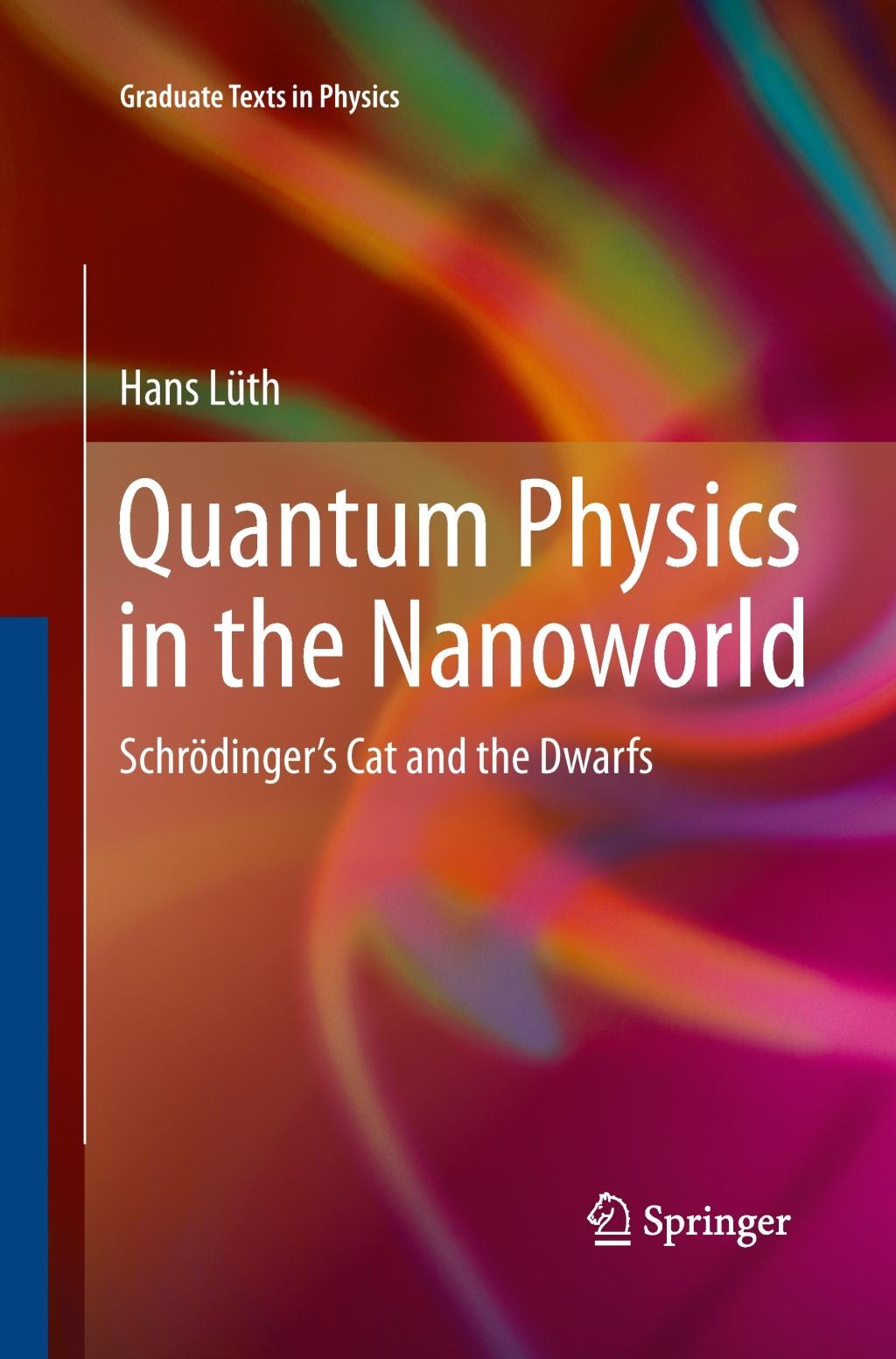 Quantum Physics in the Nanoworld