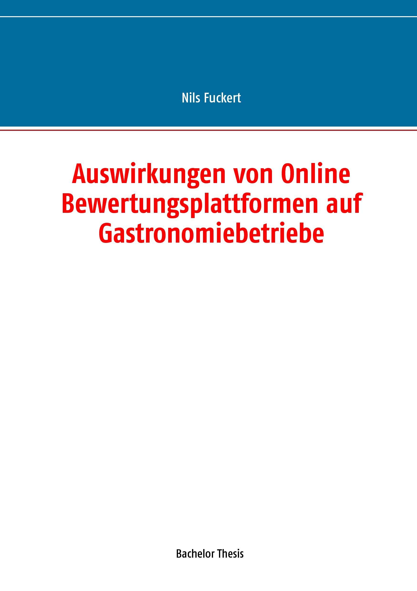 Auswirkungen von Online Bewertungsplattformen auf Gastronomiebetriebe